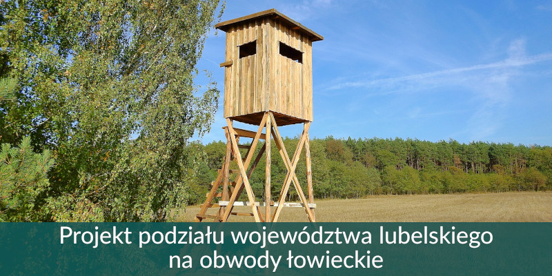 Podział województwa lubelskiego na obwody łowieckie
